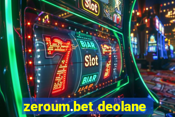 zeroum.bet deolane